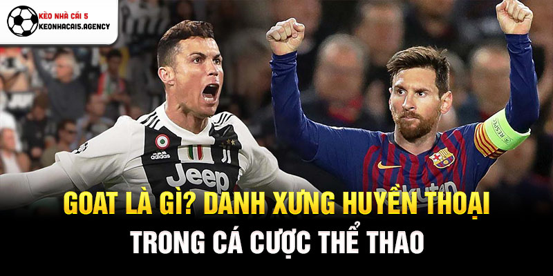 GOAT là gì