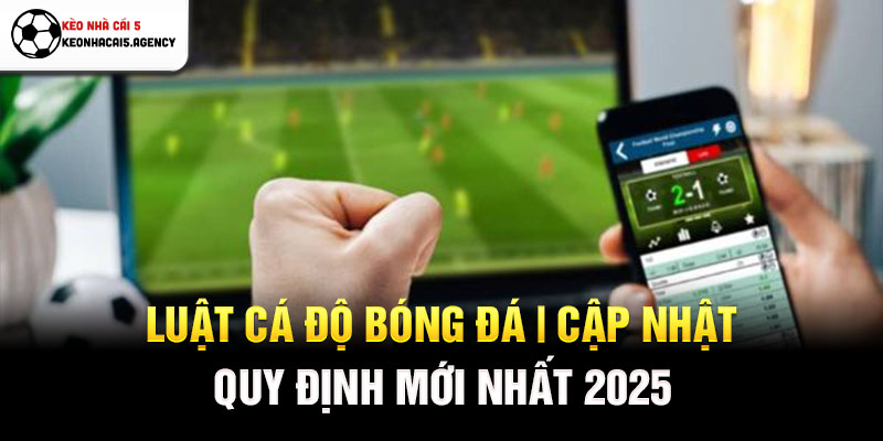 luật cá độ bóng đá