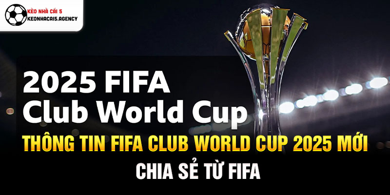 thông tin Fifa Club World Cup