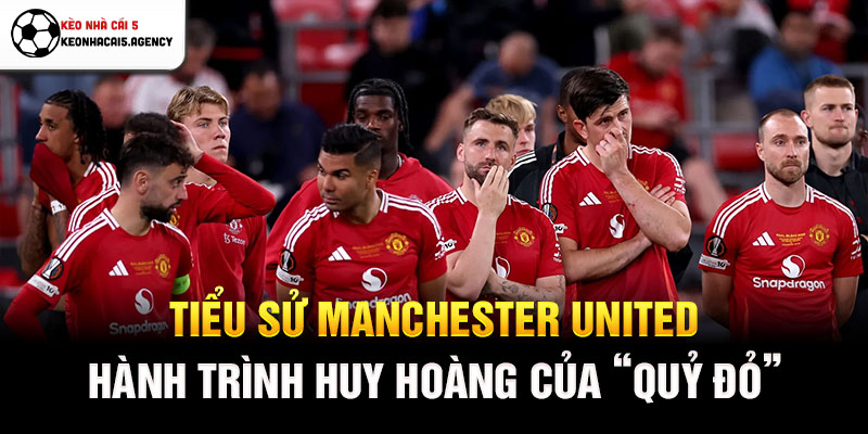Tiểu sử Manchester United