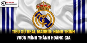 Tiểu sử Real Madrid